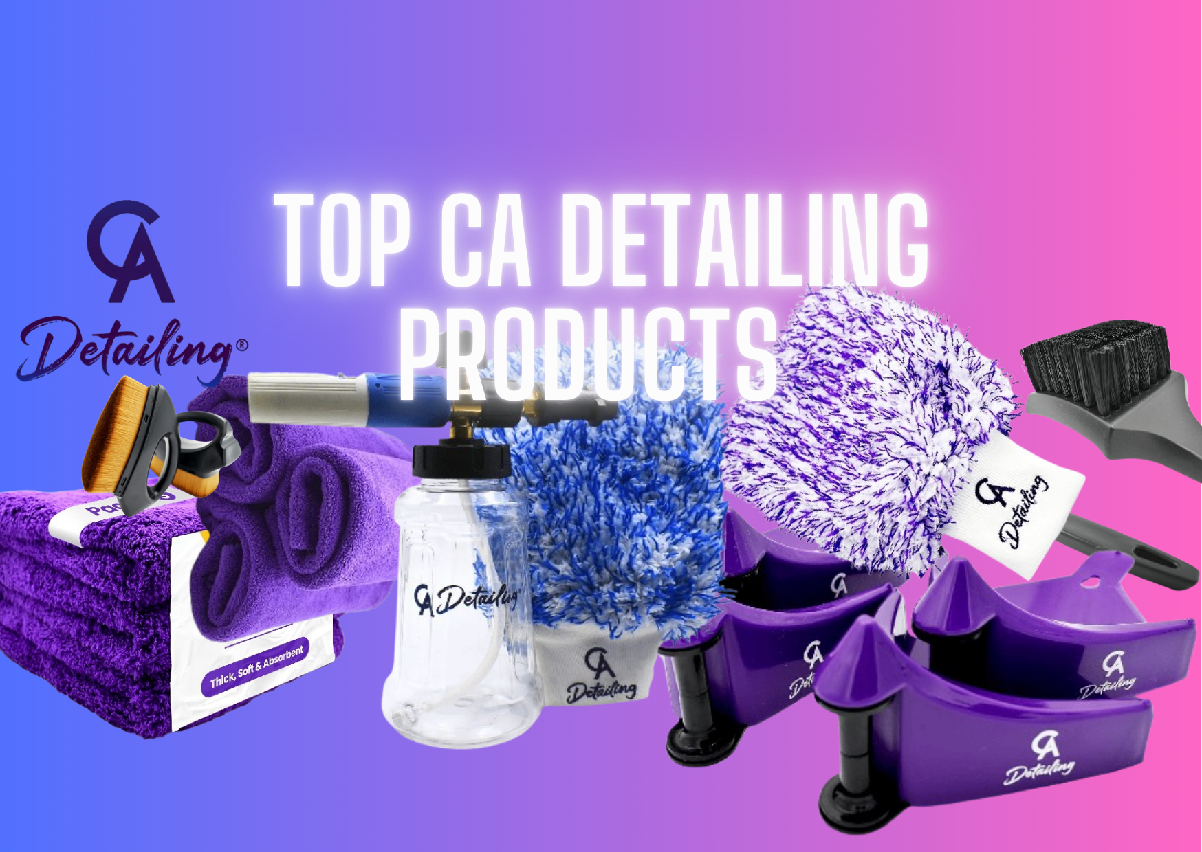 Top 7 Best CA Detailing Products on Amazon